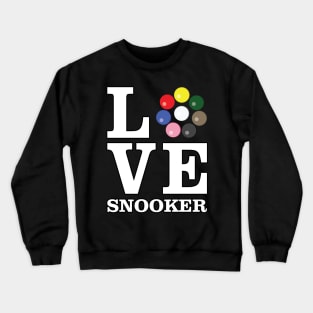 Love Snooker Crewneck Sweatshirt
